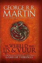 De wereld van ijs & vuur / De wereld van ijs en vuur, Verzenden, Zo goed als nieuw, George R.R. Martin