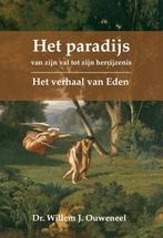 Paradijs, Het 9789059991606 Willem Ouweneel, Gelezen, Willem Ouweneel, Verzenden
