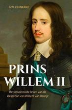 Prins Willem II 9789401917926 G.W. Kernkamp, Verzenden, Zo goed als nieuw, G.W. Kernkamp