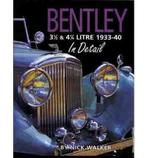 Bentley 3½ & 4½ litre in detail, Verzenden, Nick Walker, Nieuw, Overige merken