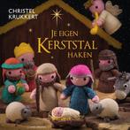 9789000380756 Je eigen kerststal haken Christel Krukkert, Verzenden, Nieuw, Christel Krukkert