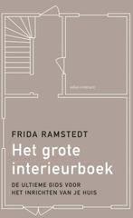 Het grote interieurboek 9789045041568 Frida Ramstedt, Verzenden, Zo goed als nieuw, Frida Ramstedt
