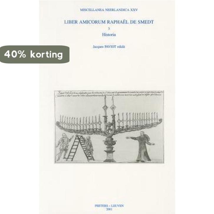 Liber amicorum raphael de smedt. 3. historia 9789042910522, Boeken, Geschiedenis | Wereld, Gelezen, Verzenden