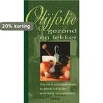 Olijfolie Gezond En Lekker 9789024380053, Boeken, Verzenden, Gelezen