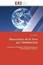 Observation de la terre par teledetection. BECKER-F   New., Becker-F, Zo goed als nieuw, Verzenden