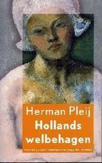 Hollands welbehagen / Ooievaar 9789057136283 Herman Pleij, Verzenden, Gelezen, Herman Pleij