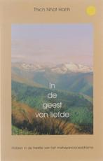 In de geest van liefde - Thich Nhat Hanh - 9789020281262 - P, Boeken, Esoterie en Spiritualiteit, Verzenden, Nieuw