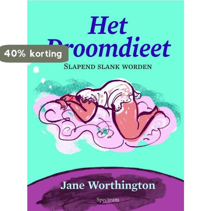 Droomdieet 9789027441003 J. Worthington, Boeken, Kookboeken, Gelezen, Verzenden