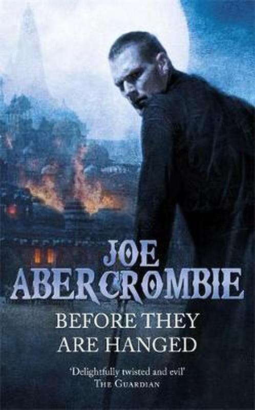 Before They Are Hanged 9780575091092 Joe Abercrombie, Boeken, Taal | Engels, Gelezen, Verzenden