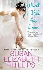 What I Did For Love 9780061351518 Susan Elizabeth Phillips, Boeken, Verzenden, Gelezen, Susan Elizabeth Phillips