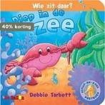 Diep in de zee 9789037462425 Debbie Tarbett, Verzenden, Gelezen, Debbie Tarbett