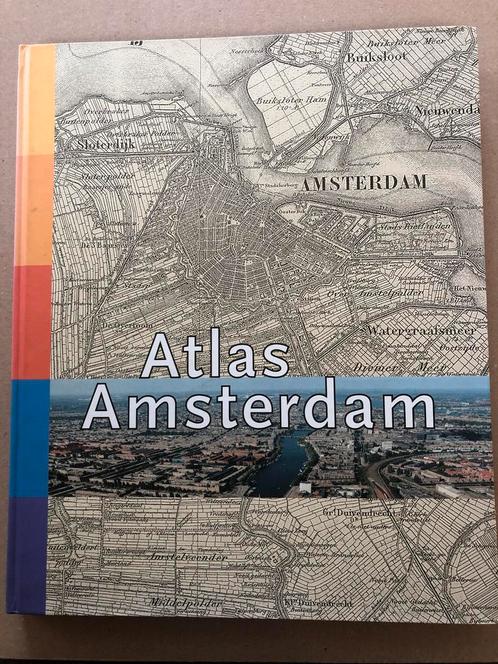 Historische en Huidige Situatie - Atlas Amsterdam - NIEUW, Boeken, Atlassen en Landkaarten, Zo goed als nieuw, Ophalen of Verzenden