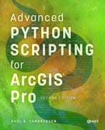 9781589488038 Advanced Python Scripting for ArcGIS Pro, Boeken, Verzenden, Nieuw, Paul A. Zandbergen
