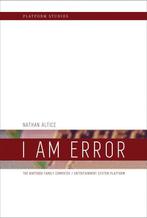 9780262534543 I Am Error - The Nintendo Family Computer /..., Verzenden, Nieuw, Nathan Altice