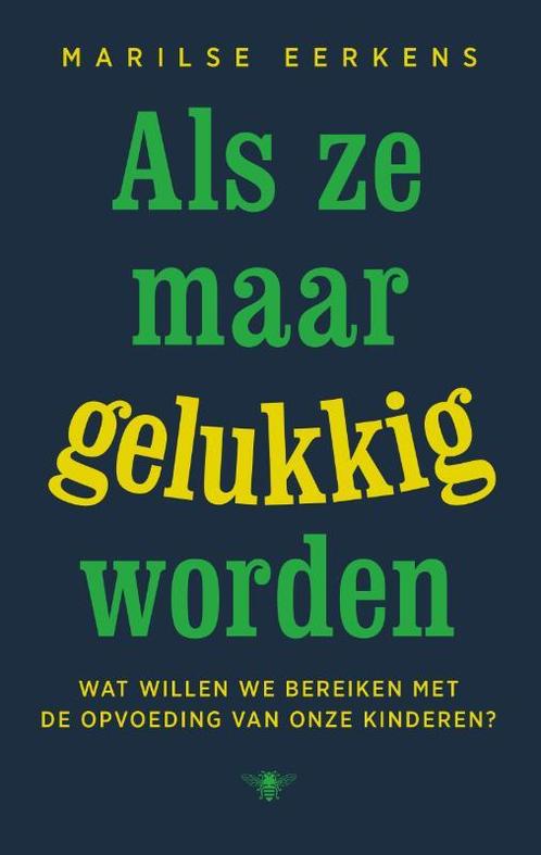 Als ze maar gelukkig worden 9789403166919 Marilse Eerkens, Boeken, Overige Boeken, Zo goed als nieuw, Verzenden