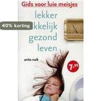 Lekker makkelijk gezond leven / Zilver Pockets / 276 A. Naik, Boeken, Verzenden, Gelezen, A. Naik