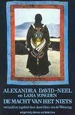 De macht van het niets 9789064410550 A. David-Neel, Verzenden, Gelezen, A. David-Neel