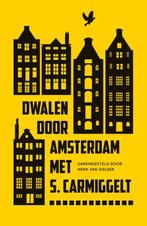 Dwalen door Amsterdam 9789029588362 Simon Carmiggelt, Verzenden, Zo goed als nieuw, Simon Carmiggelt