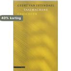 Taalmachine 9789045008011 Geert van Istendael, Boeken, Verzenden, Zo goed als nieuw, Geert van Istendael