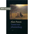 Tranen over Johannesburg 9789061406839 Alan Paton, Boeken, Verzenden, Gelezen, Alan Paton