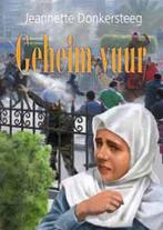 Geheim vuur / Vervolgde Kerk 9789033607516, Verzenden, Zo goed als nieuw, Jeanette Donkersteeg