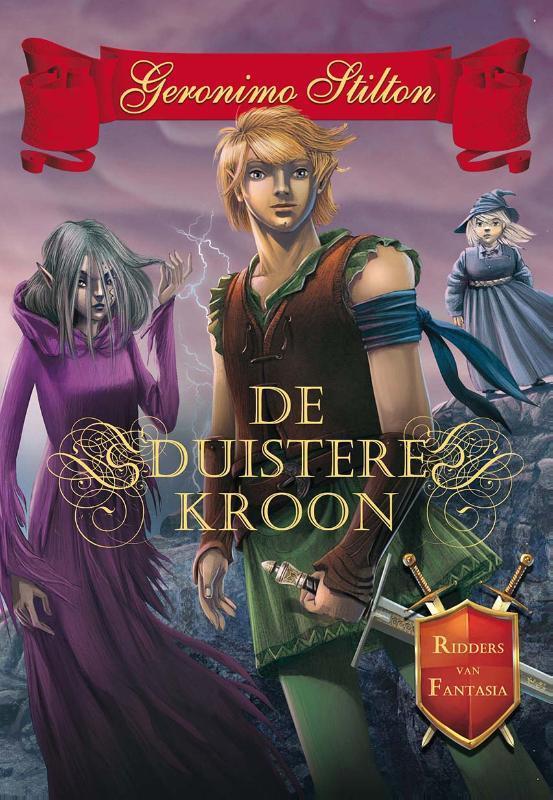 De duistere kroon / Ridders van Fantasia / 4 9789085922957, Boeken, Kinderboeken | Jeugd | 10 tot 12 jaar, Gelezen, Verzenden