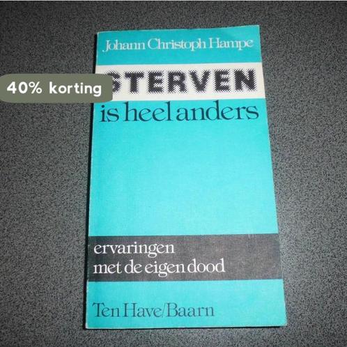 Sterven is heel anders 9789025940911 Hampe, Boeken, Godsdienst en Theologie, Gelezen, Verzenden