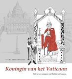 Koningin van het Vaticaan 9789082307702 Selma Sevenhuijsen, Verzenden, Gelezen, Selma Sevenhuijsen
