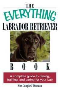 Everything series book: The everything Labrador retriever, Boeken, Taal | Engels, Gelezen, Verzenden