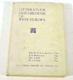 Boek Literatuur geschiedenis van West-Europa 1e dr 1938 D951, Verzenden, Gelezen
