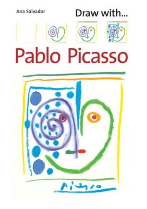 Draw With Pablo Picasso 9781845078195 Ana Salvador, Boeken, Overige Boeken, Gelezen, Verzenden