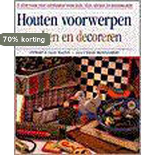HOUTEN VOORWERPEN MAKEN EN DECOREREN 9789051217773 S. Walton, Boeken, Hobby en Vrije tijd, Gelezen, Verzenden