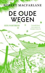 9789025315931 De oude wegen | Tweedehands, Verzenden, Zo goed als nieuw, Robert Macfarlane