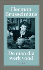 De man die werk vond / De man die werk vond / 1, Verzenden, Zo goed als nieuw, Herman Brusselmans