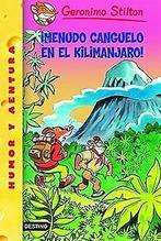 Menudo canguelo en el Kilimanjaro  Geronimo Stilton  Book, Gelezen, Geronimo Stilton, Verzenden