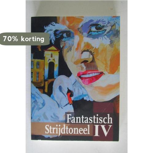 Fantastisch strijdtoneel 4 - Alex de Jong 9789460860669, Boeken, Fantasy, Gelezen, Verzenden