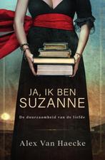 Ja, ik ben Suzanne 9781913980023 Alex Van Haecke, Verzenden, Zo goed als nieuw, Alex Van Haecke