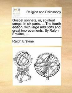 Gospel sonnets, or, spiritual songs. In six par. Erskine,, Boeken, Godsdienst en Theologie, Zo goed als nieuw, Verzenden
