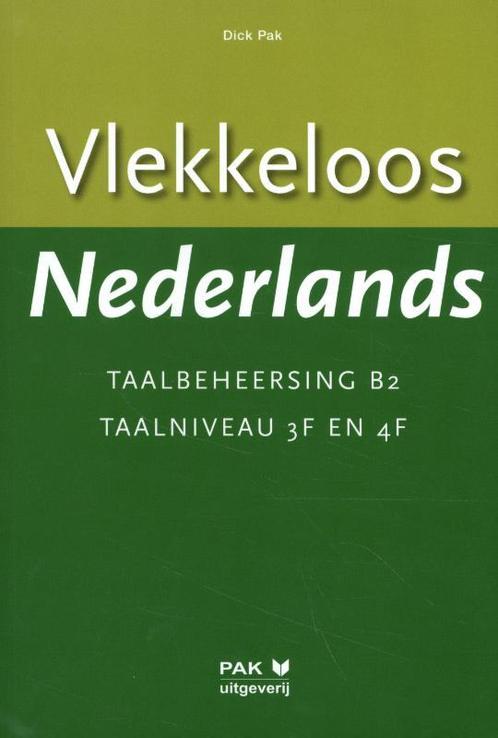 Vlekkeloos Nederlands b2 taalbeheersing, 9789077018248, Boeken, Studieboeken en Cursussen, Zo goed als nieuw, Verzenden