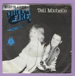 White Fire – Tell Michelle / Dont Lock Away Your Love ..., Verzenden, Nieuw in verpakking