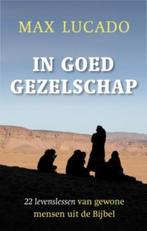 In goed gezelschap 9789029719414 Max Lucado, Boeken, Verzenden, Gelezen, Max Lucado