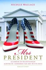Mrs President (9789021816371, Nicolle Wallace), Verzenden, Nieuw