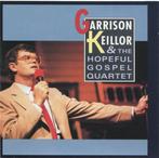 cd - Garrison Keillor - Garrison Keillor &amp; The Hopefu..., Verzenden, Zo goed als nieuw