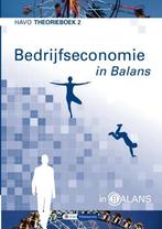 Bedrijfseconomie in Balans Havo Theorieboek 2 9789462871977, Verzenden, Gelezen, Tom van Vlimmeren