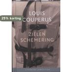 Literaire Juweeltjes - Zielenschemering 9789085161592, Boeken, Verzenden, Zo goed als nieuw, Louis Couperus