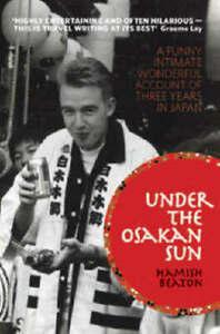 Under the Osakan sun: a funny, intimate, wonderful account, Boeken, Reisgidsen, Gelezen, Verzenden