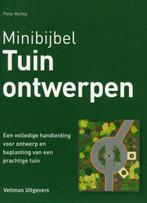 Tuinontwerpen / Minibijbel 9789048308286 Peter McHoy, Boeken, Verzenden, Gelezen, Peter McHoy
