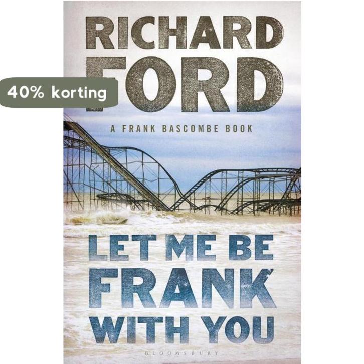 Let Me Be Frank With You 9781408853498 Richard Ford, Boeken, Taal | Engels, Zo goed als nieuw, Verzenden