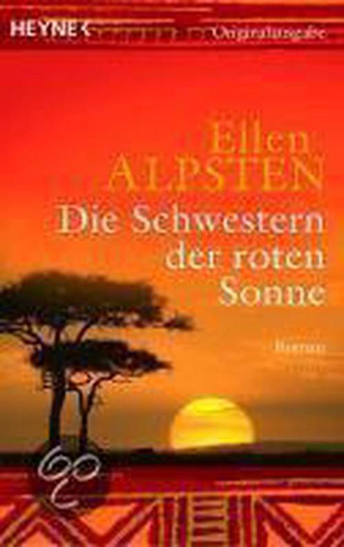 Die Schwestern Der Roten Sonne 9783453407350 Ellen Alpsten, Boeken, Overige Boeken, Gelezen, Verzenden