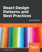 React Design Patterns and Best Practices 9781789530179, Boeken, Verzenden, Zo goed als nieuw, Carlos Santana Roldán